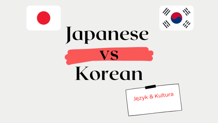 Korean and Japanese – comparison